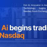 Dot Ai to Begin Trading on Nasdaq Stock Market